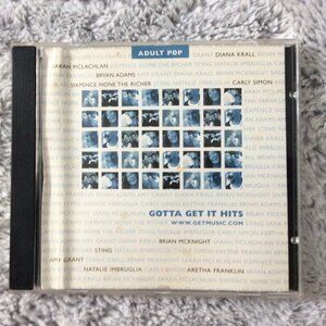 ADULT POP GOTTA GET IT HITS CD
